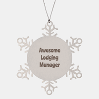 Load image into Gallery viewer, Lodging Manager Gift Stainless Steel Snowflake Ornament Christmas Gift Awesome – front view
