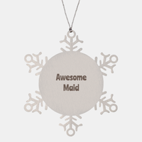 Load image into Gallery viewer, Maid Gift Stainless Steel Snowflake Ornament Christmas Gift Awesome – front view
