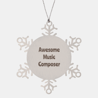 Load image into Gallery viewer, Music Composer Gift Stainless Steel Snowflake Ornament Christmas Gift Awesome – front view
