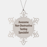 Load image into Gallery viewer, Non Destructive Testing Specialist Gift Stainless Steel Snowflake Ornament Christmas Gift Awesome – front view
