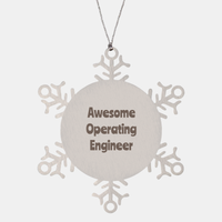 Load image into Gallery viewer, Operating Engineer Gift Stainless Steel Snowflake Ornament Christmas Gift Awesome – front view

