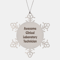 Load image into Gallery viewer, Clinical Laboratory Technician Gift Stainless Steel Snowflake Ornament Christmas Gift Awesome – front view
