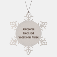 Load image into Gallery viewer, Licensed Vocational Nurse Gift Stainless Steel Snowflake Ornament Christmas Gift Awesome – front view
