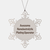 Load image into Gallery viewer, Nonelectrolytic Plating Operator Gift Stainless Steel Snowflake Ornament Christmas Gift Awesome – front view
