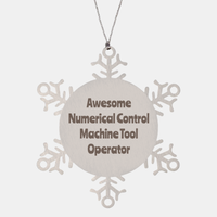 Load image into Gallery viewer, Numerical Control Machine Tool Operator Gift Stainless Steel Snowflake Ornament Christmas Gift Awesome – front view
