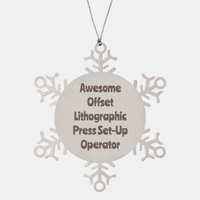 Load image into Gallery viewer, Offset Lithographic Press Set Up Operator Gift Stainless Steel Snowflake Ornament Christmas Gift Awesome – front view
