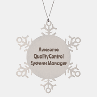 Load image into Gallery viewer, Quality Control Systems Manager Gift Stainless Steel Snowflake Ornament Christmas Gift Awesome – front view
