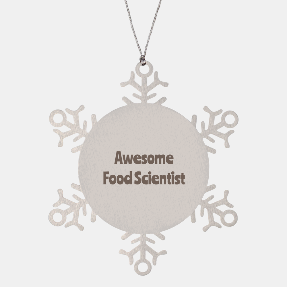Food Scientist Gift Stainless Steel Snowflake Ornament Christmas Gift Awesome – front view