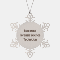 Load image into Gallery viewer, Forensic Science Technician Gift Stainless Steel Snowflake Ornament Christmas Gift Awesome – front view
