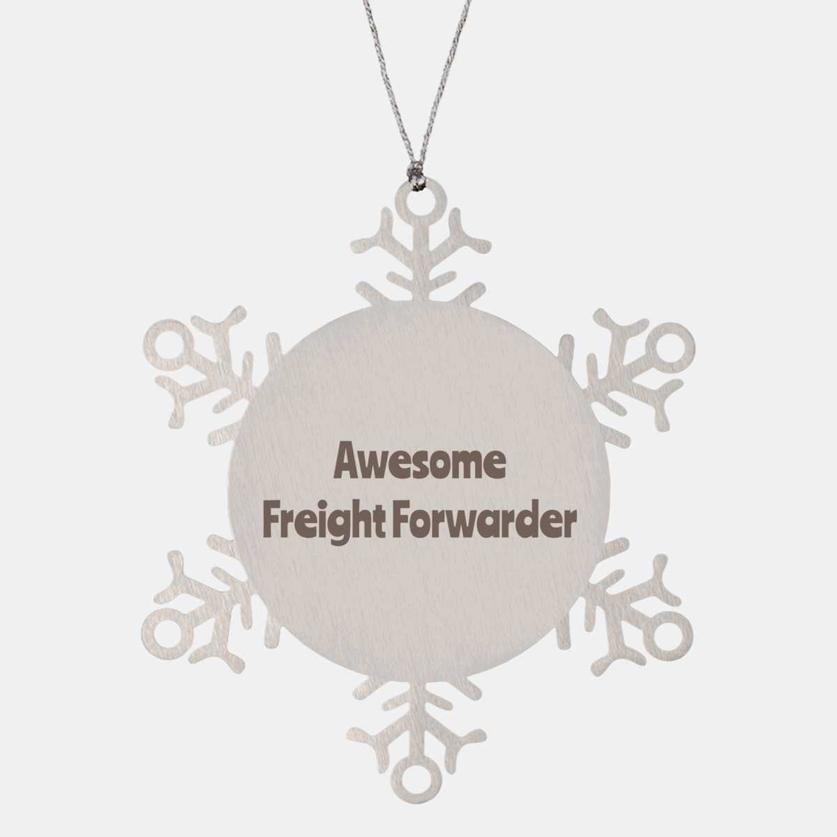 Freight Forwarder Gift Stainless Steel Snowflake Ornament Christmas Gift Awesome – front view
