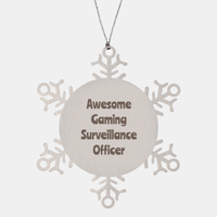 Load image into Gallery viewer, Gaming Surveillance Officer Gift Stainless Steel Snowflake Ornament Christmas Gift Awesome – front view
