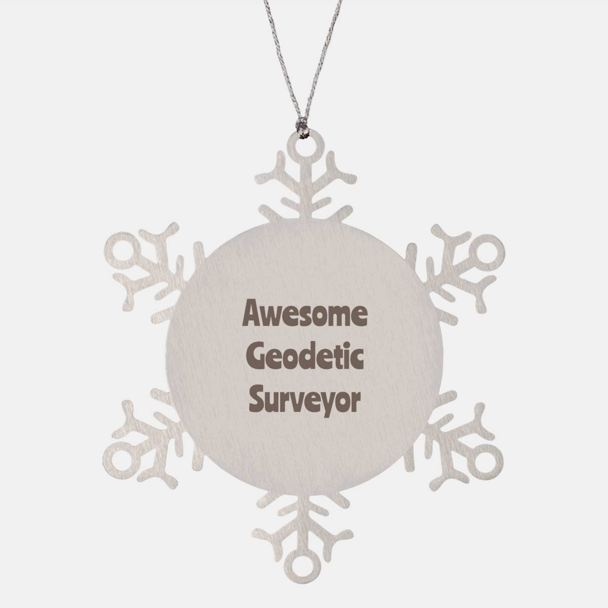 Geodetic Surveyor Gift Stainless Steel Snowflake Ornament Christmas Gift Awesome – front view