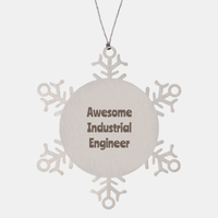 Load image into Gallery viewer, Industrial Engineer Gift Stainless Steel Snowflake Ornament Christmas Gift Awesome – front view
