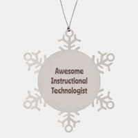 Load image into Gallery viewer, Instructional Technologist Gift Stainless Steel Snowflake Ornament Christmas Gift Awesome – front view
