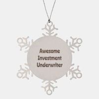 Load image into Gallery viewer, Investment Underwriter Gift Stainless Steel Snowflake Ornament Christmas Gift Awesome – front view
