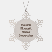 Load image into Gallery viewer, Diagnostic Medical Sonographer Gift Stainless Steel Snowflake Ornament Christmas Gift Awesome – front view
