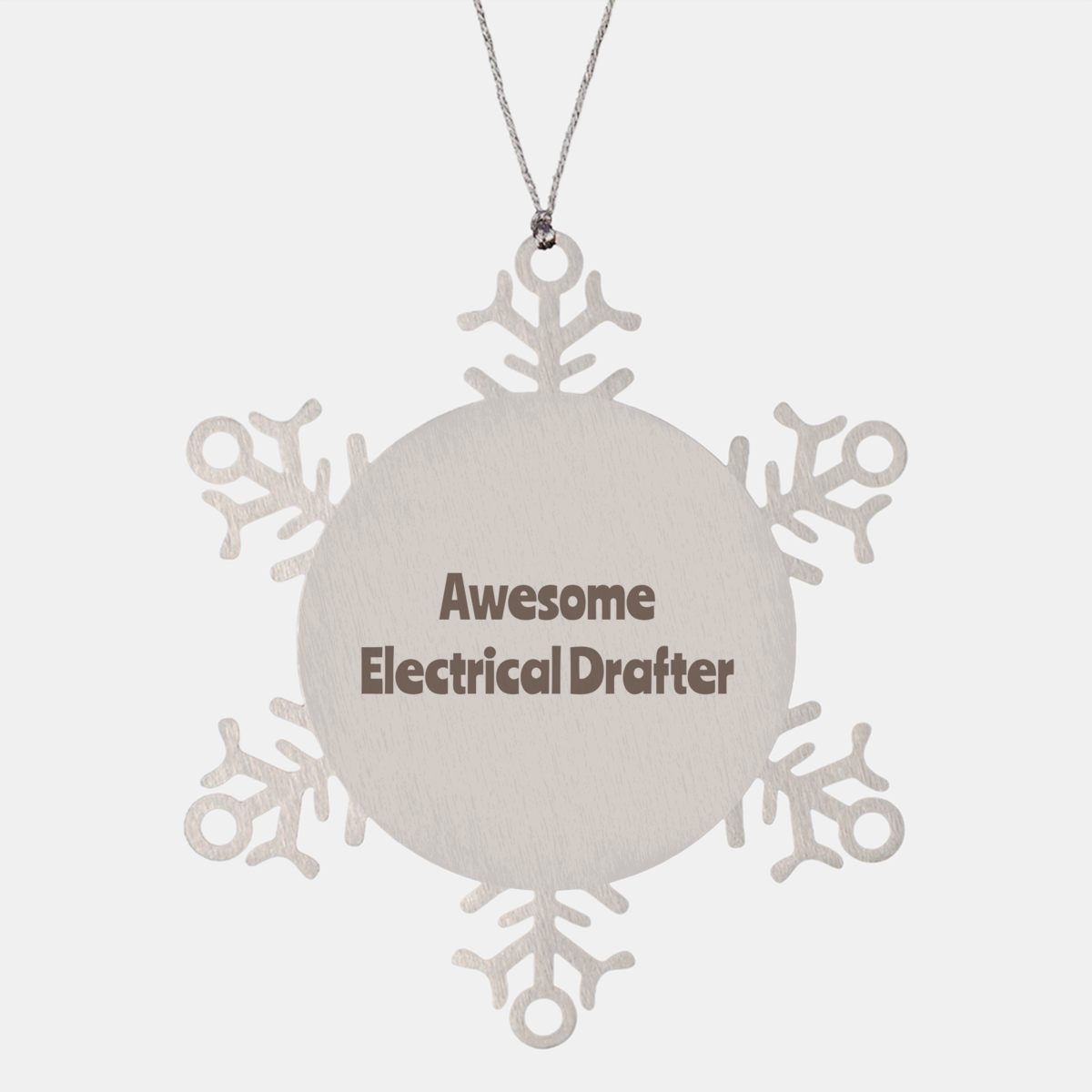 Electrical Drafter Gift Stainless Steel Snowflake Ornament Christmas Gift Awesome – front view