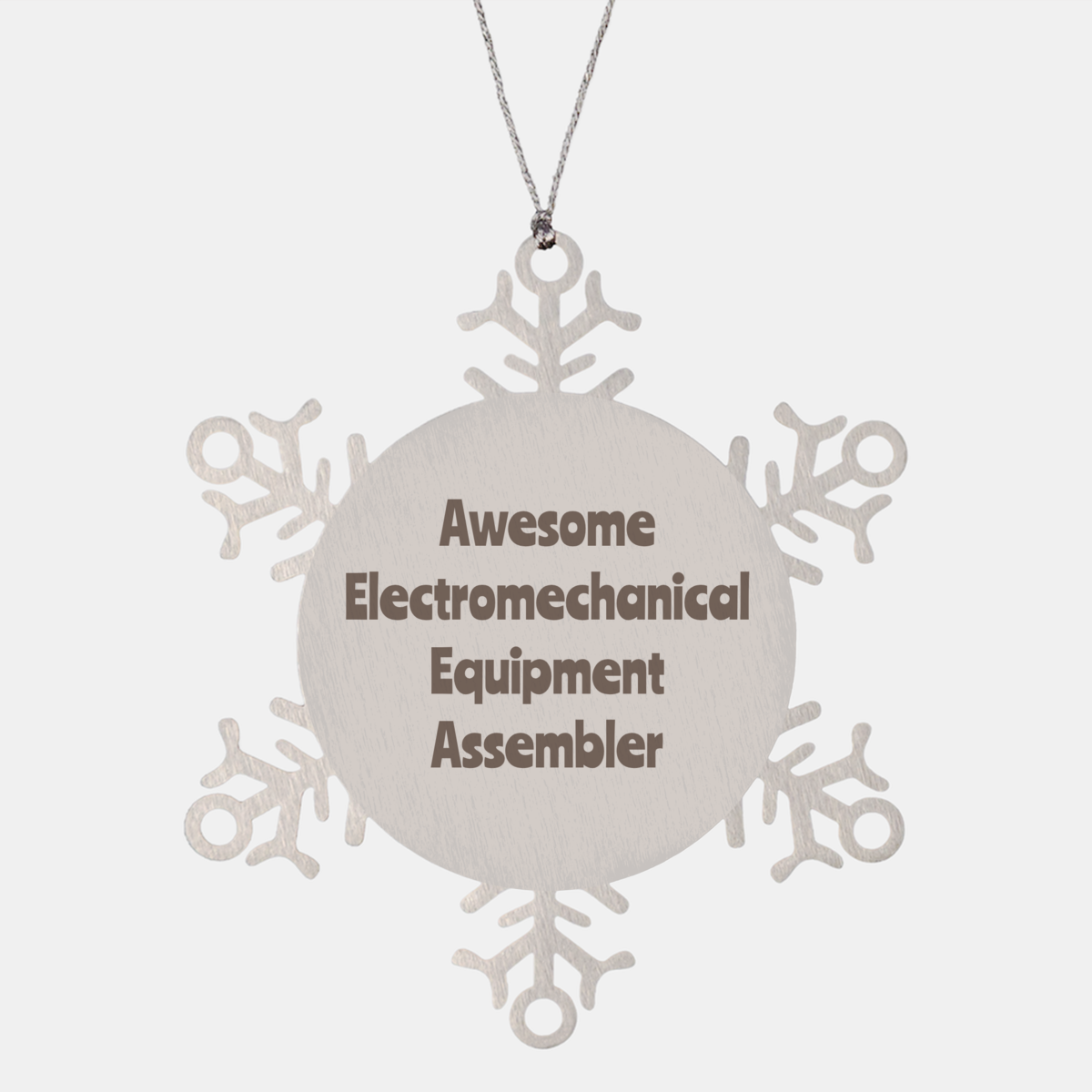 Electromechanical Equipment Assembler Gift Stainless Steel Snowflake Ornament Christmas Gift Awesome – front view