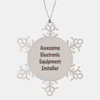 Load image into Gallery viewer, Electronic Equipment Installer Gift Stainless Steel Snowflake Ornament Christmas Gift Awesome – front view
