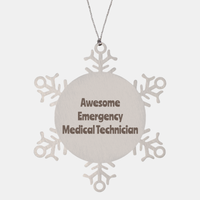 Load image into Gallery viewer, Emergency Medical Technician Gift Stainless Steel Snowflake Ornament Christmas Gift Awesome – front view

