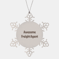 Load image into Gallery viewer, Freight Agent Gift Stainless Steel Snowflake Ornament Christmas Gift Awesome – front view
