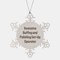 Load image into Gallery viewer, Buffing and Polishing Set Up Operator Gift Stainless Steel Snowflake Ornament Christmas Gift Awesome – front view
