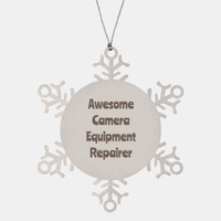 Load image into Gallery viewer, Camera Equipment Repairer Gift Stainless Steel Snowflake Ornament Christmas Gift Awesome – front view

