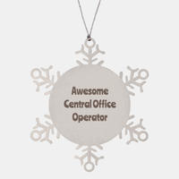 Load image into Gallery viewer, Central Office Operator Gift Stainless Steel Snowflake Ornament Christmas Gift Awesome – front view
