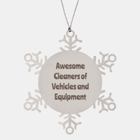Load image into Gallery viewer, Cleaners of Vehicles and Equipment Gift Stainless Steel Snowflake Ornament Christmas Gift Awesome – front view
