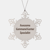 Load image into Gallery viewer, Command Center Specialist Gift Stainless Steel Snowflake Ornament Christmas Gift Awesome – front view
