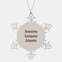 Load image into Gallery viewer, Computer Scientist Gift Stainless Steel Snowflake Ornament Christmas Gift Awesome – front view
