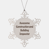Load image into Gallery viewer, Construction and Building Inspector Gift Stainless Steel Snowflake Ornament Christmas Gift Awesome – front view
