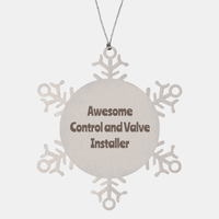Load image into Gallery viewer, Control and Valve Installer Gift Stainless Steel Snowflake Ornament Christmas Gift Awesome – front view
