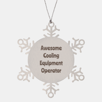 Load image into Gallery viewer, Cooling Equipment Operator Gift Stainless Steel Snowflake Ornament Christmas Gift Awesome – front view
