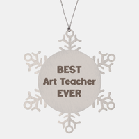 Load image into Gallery viewer, Best Art Teacher Ever Ornament Gift Stainless Steel Snowflake Ornament Christmas – front view
