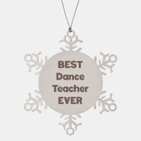 Load image into Gallery viewer, Best Dance Teacher Ever Ornament Gift Stainless Steel Snowflake Ornament Christmas – front view
