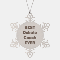 Load image into Gallery viewer, Best Debate Coach Ever Ornament Gift Stainless Steel Snowflake Ornament Christmas – front view
