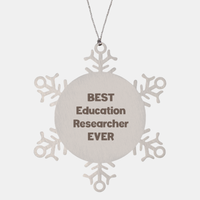 Load image into Gallery viewer, Best Education Researcher Ever Ornament Gift Stainless Steel Snowflake Ornament Christmas – front view

