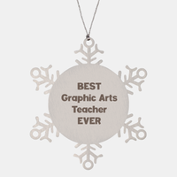 Load image into Gallery viewer, Best Graphic Arts Teacher Ever Ornament Gift Stainless Steel Snowflake Ornament Christmas – front view
