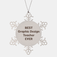 Load image into Gallery viewer, Best Graphic Design Teacher Ever Ornament Gift Stainless Steel Snowflake Ornament Christmas – front view
