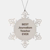 Load image into Gallery viewer, Best Journalism Teacher Ever Ornament Gift Stainless Steel Snowflake Ornament Christmas – front view
