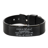 Load image into Gallery viewer, Class of 2023, Even A Global Pandemic Couldn't Stop Me Class Of 2023 Bracelet, 2023 Graduation Bracelet – front view
