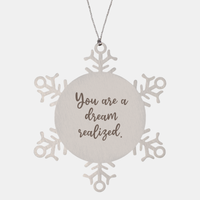 Load image into Gallery viewer, Snowflake Christmas Ornament for Family and Friends You are a dream realized Ornament for Best Friend Him Her Stainless Steel – front view
