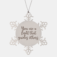 Load image into Gallery viewer, Snowflake Christmas Ornament for Family and Friends You are a light that guides others Ornament for Best Friend Him Her Stainless Steel – front view
