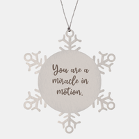 Load image into Gallery viewer, Snowflake Christmas Ornament for Family and Friends You are a miracle in motion Ornament for Best Friend Him Her Stainless Steel – front view
