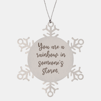 Load image into Gallery viewer, Snowflake Christmas Ornament for Family and Friends You are a rainbow in someones storm Ornament for Best Friend Him Her Stainless Steel – front view
