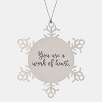 Load image into Gallery viewer, Snowflake Christmas Ornament for Family and Friends You are a work of heart Ornament for Best Friend Him Her Stainless Steel – front view
