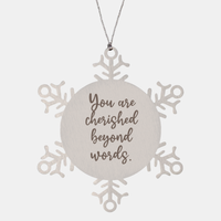 Load image into Gallery viewer, Snowflake Christmas Ornament for Family and Friends You are cherished beyond words Ornament for Best Friend Him Her Stainless Steel – front view
