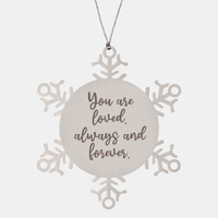 Load image into Gallery viewer, Snowflake Christmas Ornament for Family and Friends You are loved always and forever Ornament for Best Friend Him Her Stainless Steel – front view

