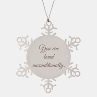 Load image into Gallery viewer, Snowflake Christmas Ornament for Family and Friends You are loved unconditionally Ornament for Best Friend Him Her Stainless Steel – front view
